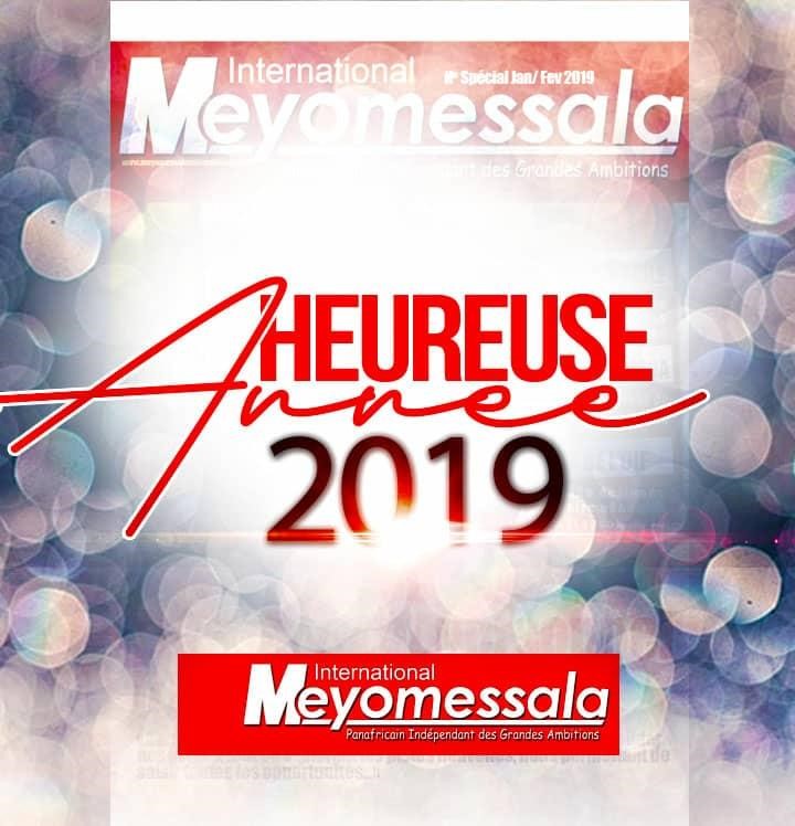 Meyomessala international vous souhaite une heureuse année 2019 !